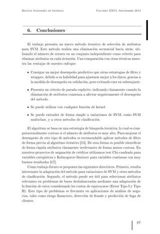 Revista Ingeniería de Sistemas Volumen XXVI, Septiembre 2012
6. Conclusiones
El trabajo presenta un nuevo método iterativo...