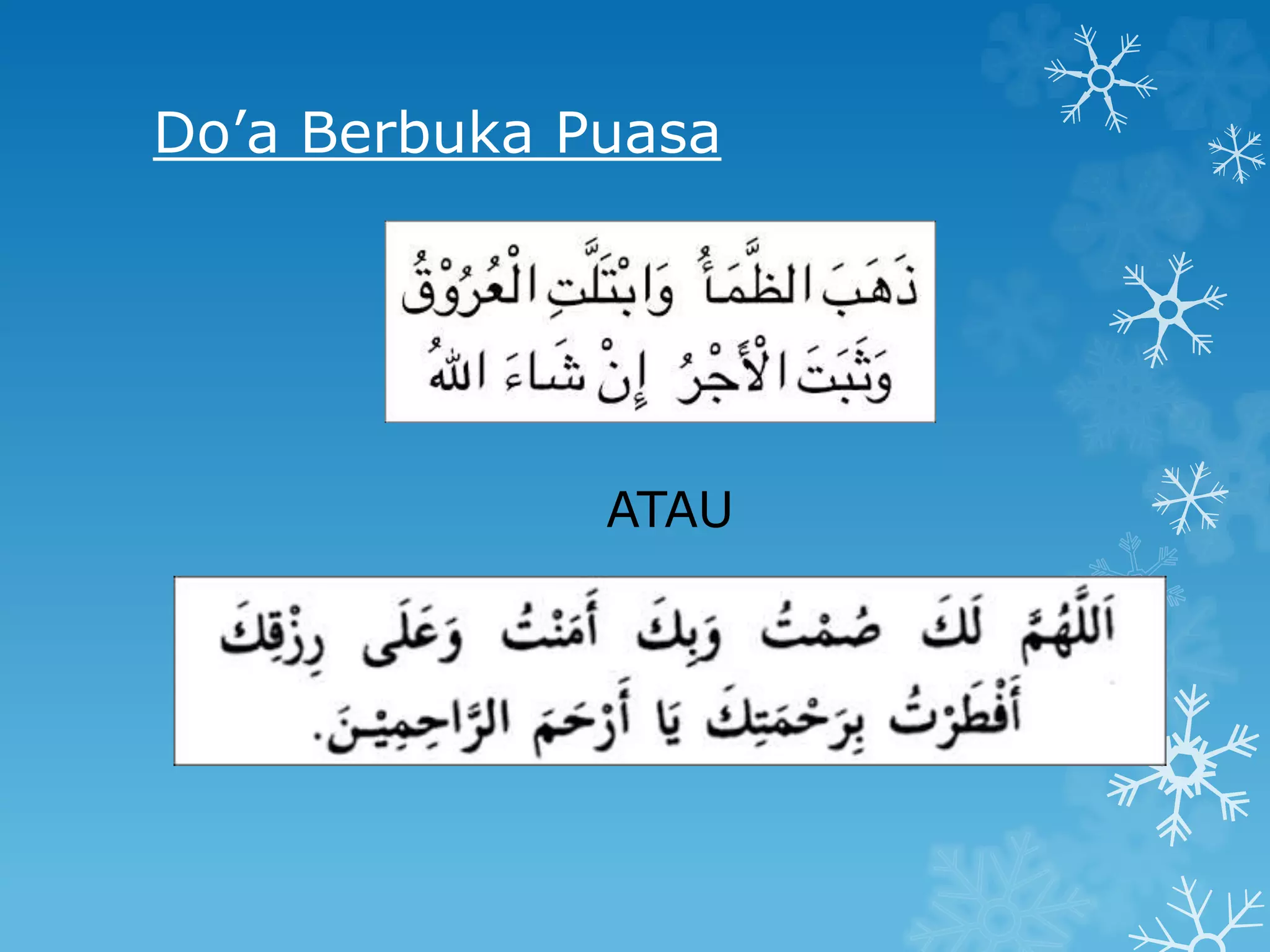 Do’a Berbuka Puasa
ATAU
 
