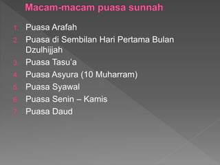 1. Puasa Arafah
2. Puasa di Sembilan Hari Pertama Bulan
Dzulhijjah
3. Puasa Tasu’a
4. Puasa Asyura (10 Muharram)
5. Puasa ...