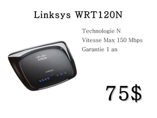 Linksys WRT120N ,[object Object]