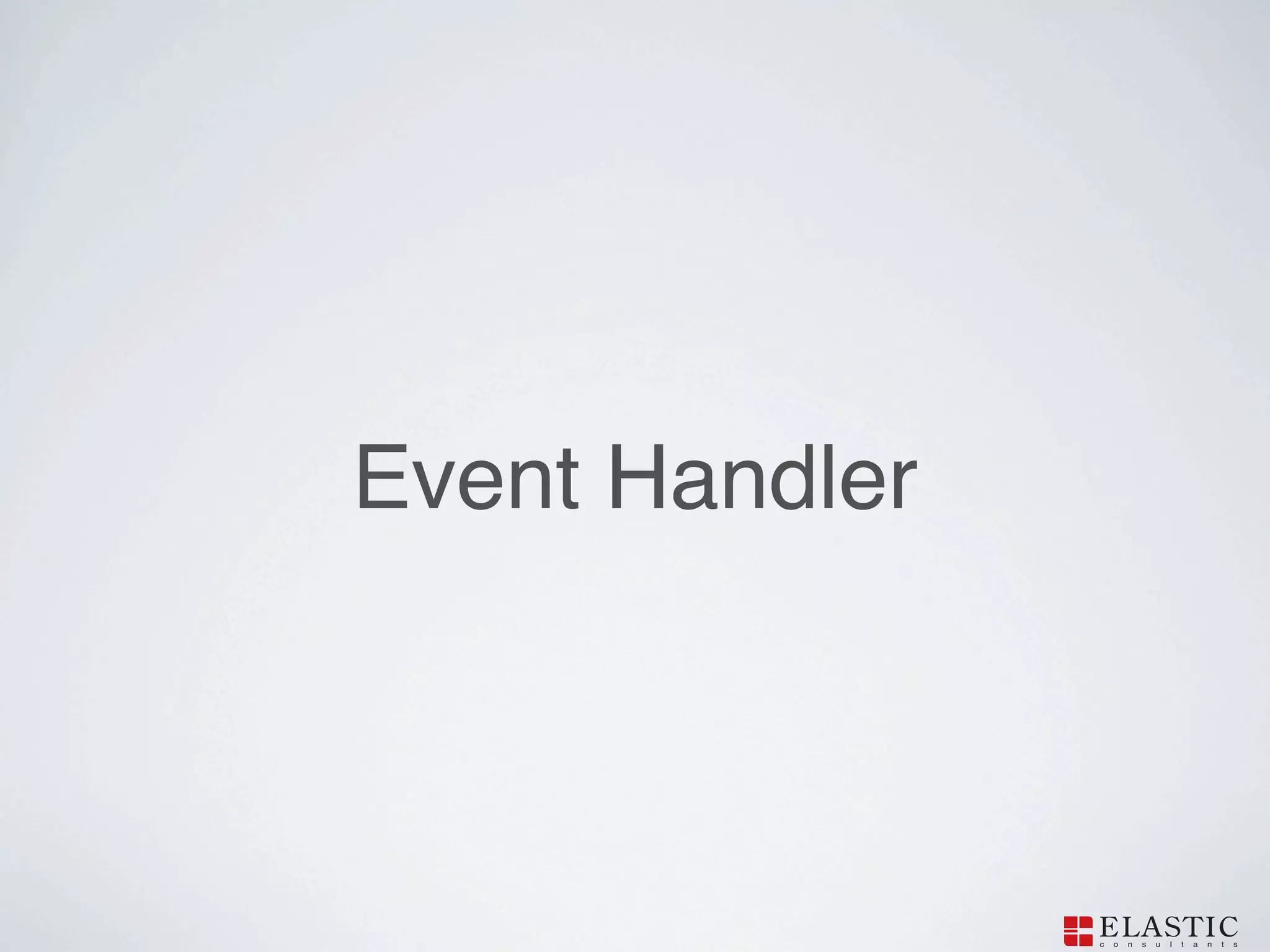 Event Handler
 