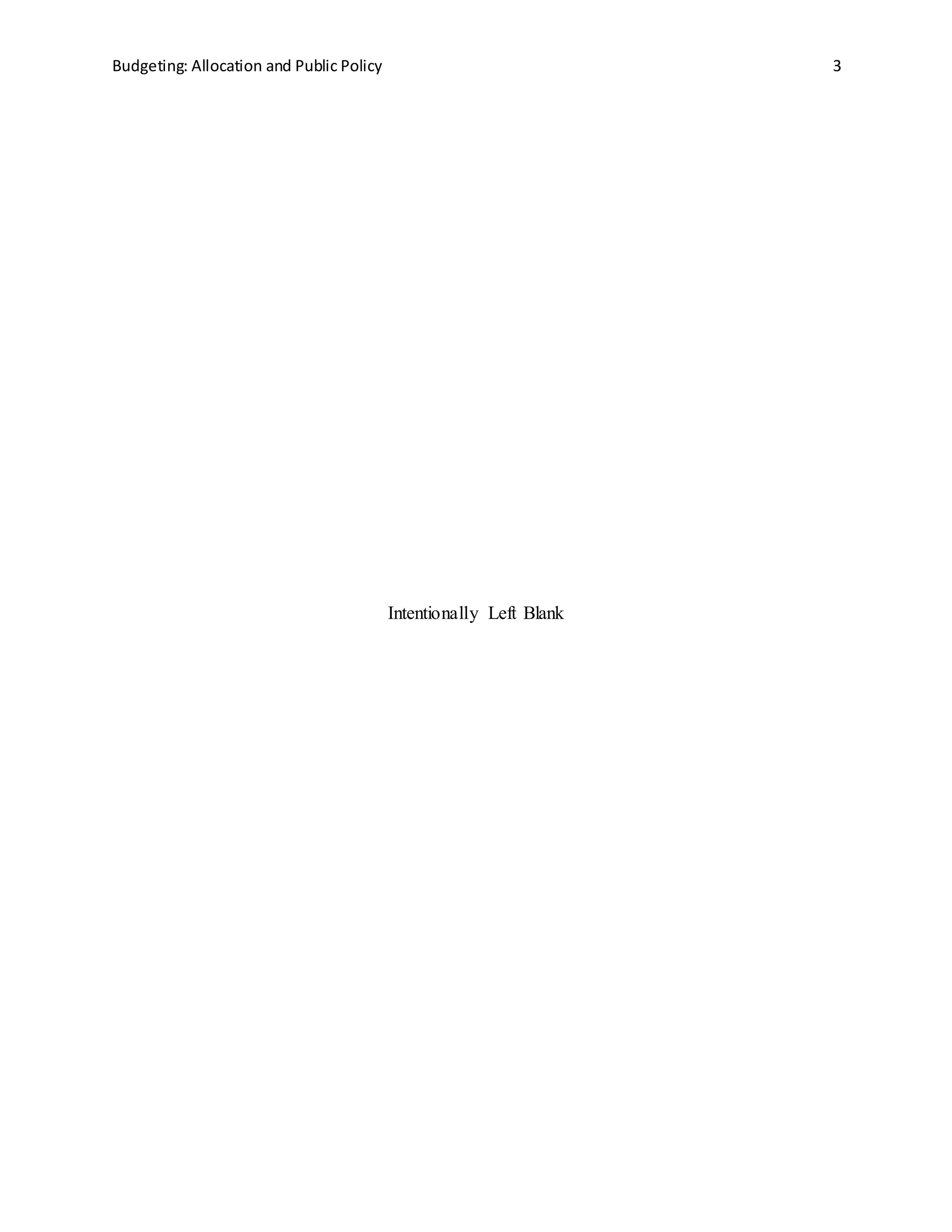 Budgeting: Allocation and Public Policy 3
Intentionally Left Blank
 