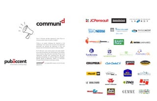 Voici la formule secrète expliquant notre force en communication dans la vente au détail! 
Grâce à un savant mélange de créativité et de marketing, nous avons mis au point une approche éprouvée qui permet de répondre à tous vos 
besoins de communication dans la vente au détail. 
Au fil des ans, nous avons acquis une vaste expérience dans les secteurs de l’alimentation, du meuble, de la mode et des véhicules motorisés. Nous avons également travaillé avec quelques-unes des plus grandes entreprises en vente au détail au Québec: Nestlé, Brault et Martineau, Yellow, JC Perreault, Groupe Interluminaires et plusieurs autres. 
: une spécialité maison et une formule gagnante… 