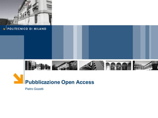 Pubblicazione Open Access Pietro Gozetti 