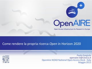 Come rendere la propria ricerca Open in Horizon 2020
 