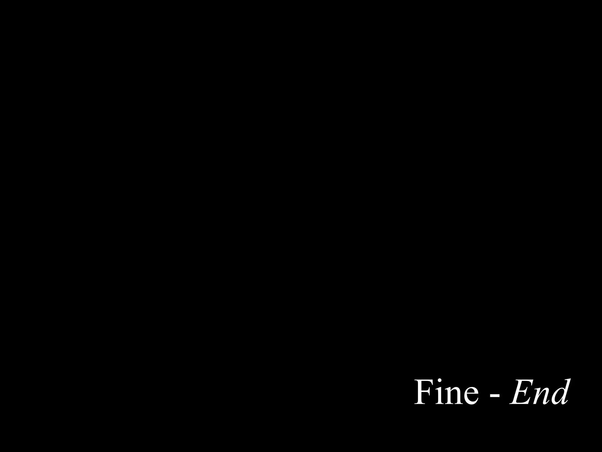 Fine -  End 