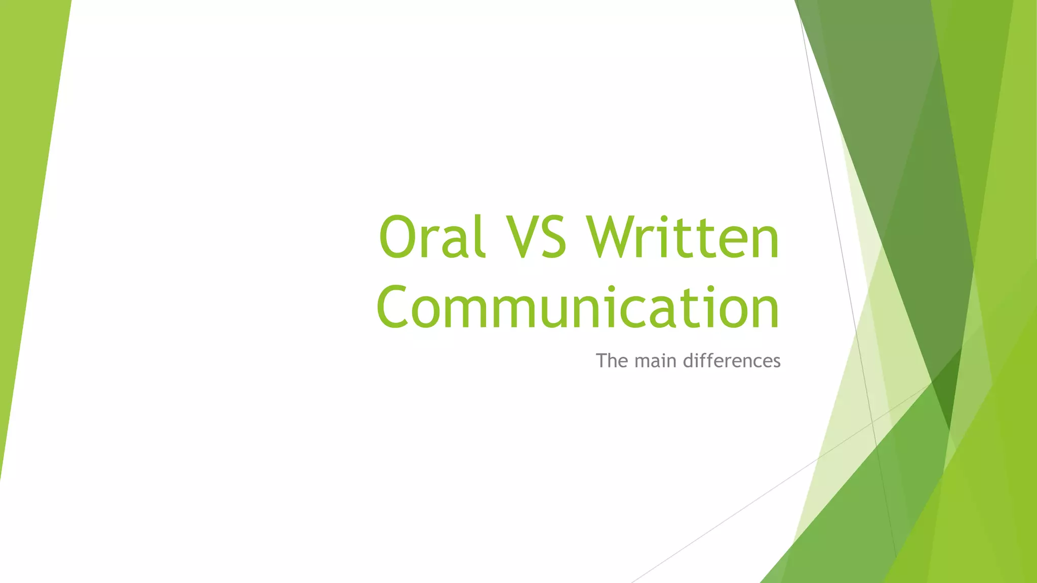lPub comm session 11 oral vs written communication | PPTX