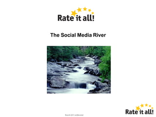 The Social Media River 