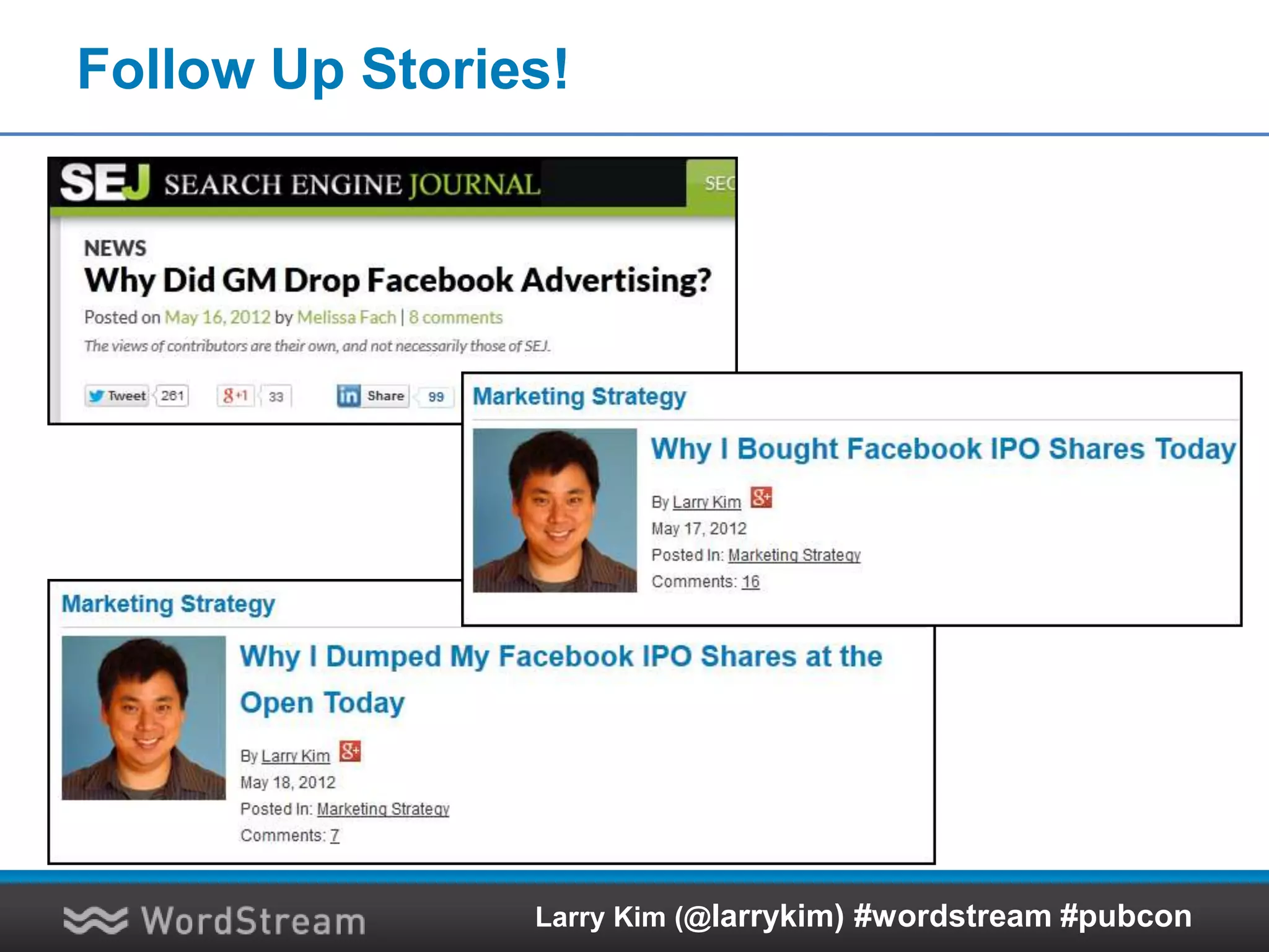 Pay Up!
Larry Kim (@larrykim) #wordstream #pubcon
 