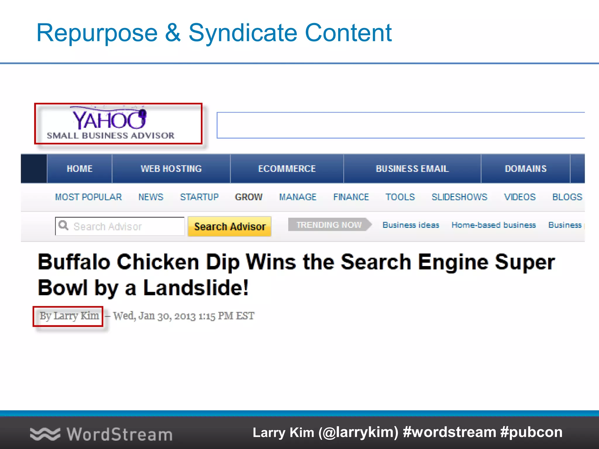 Don’t Forget Television and Radio!
Larry Kim (@larrykim) #wordstream #pubcon
 