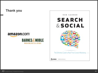 Thank you




Copyright iCrossing - Proprietary and Confidential   29
 