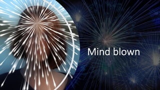 Mind%blown
 