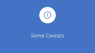 Some%Caveats
 