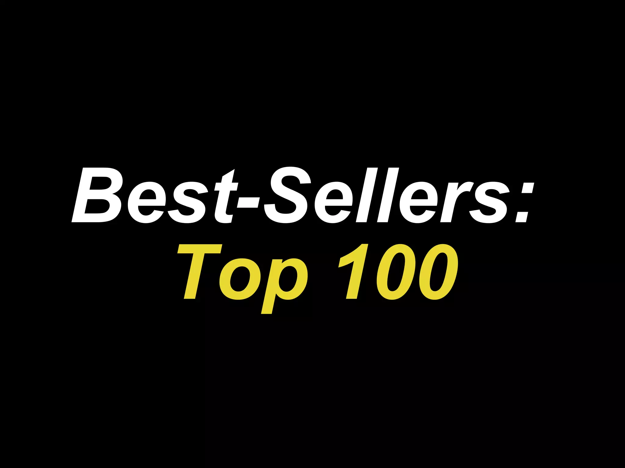 Best-Sellers:   Top 100 