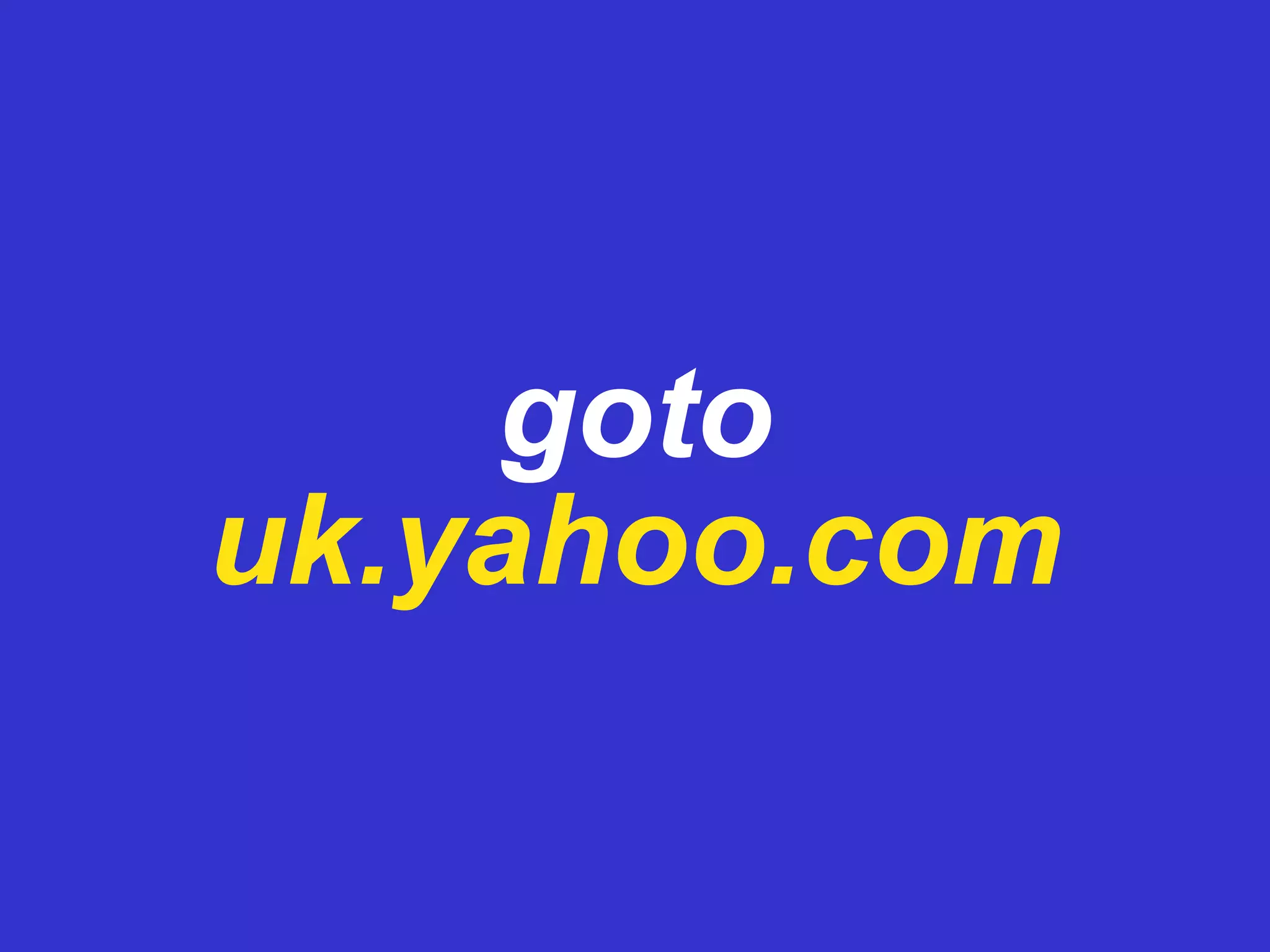 goto uk.yahoo.com 