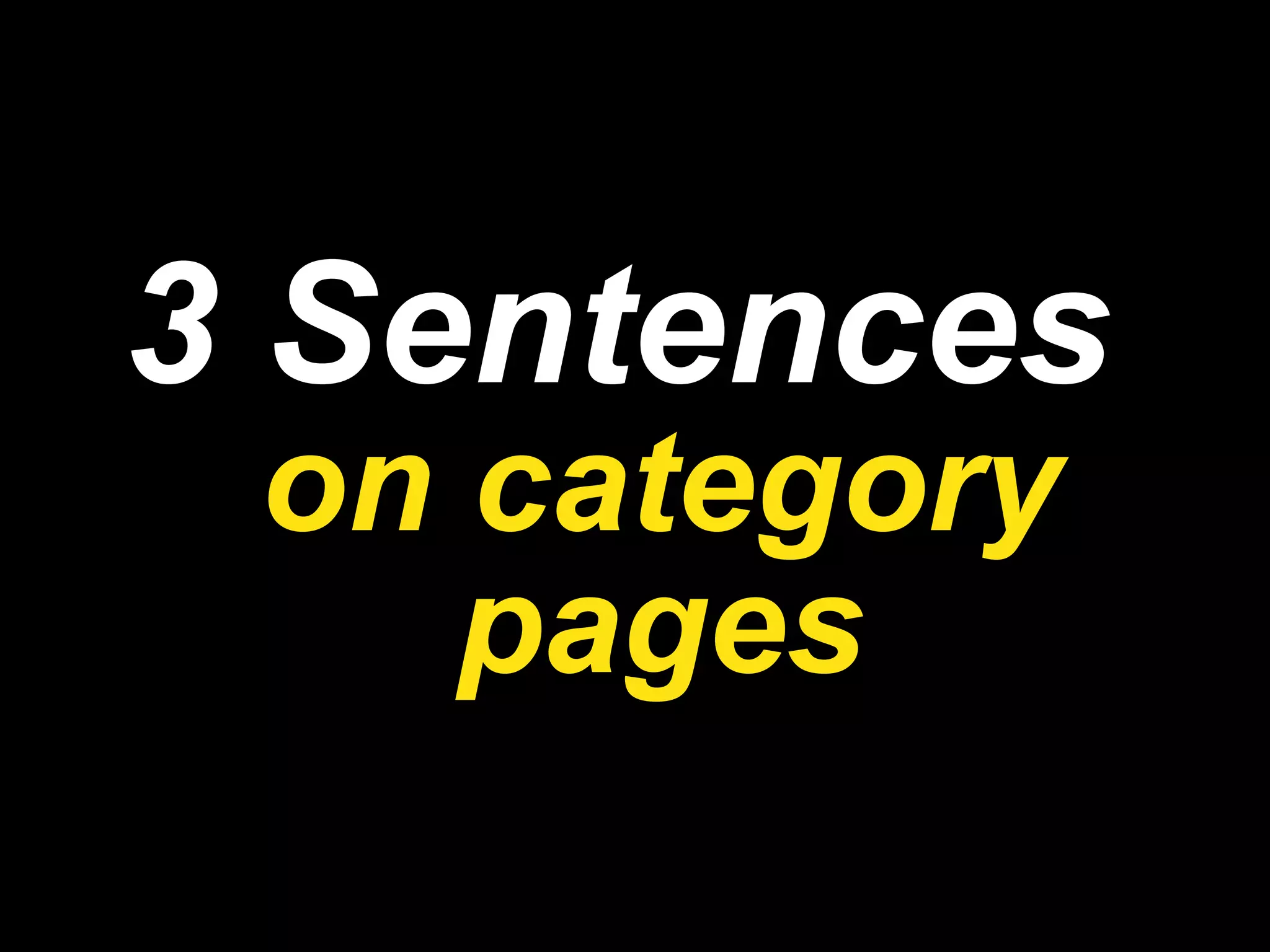 3 Sentences   on category  pages 