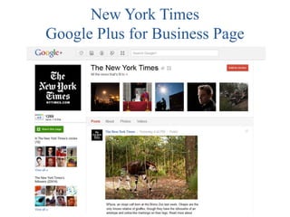 New York Times
Google Plus for Business Page
 