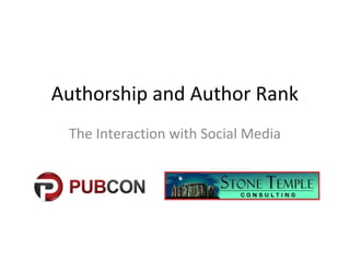 Authorship and Author Rank
The Interaction with Social Media
 