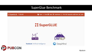 #pubcon
SuperGlue Benchmark
 