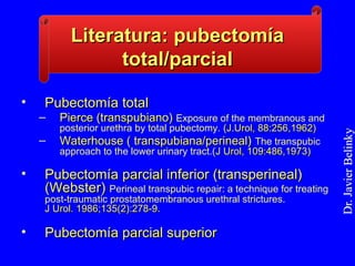Transpubic Approach Lower partial pubectomia vs transpubiana on the back urethroplasty ...