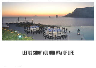 10/8/2018 Spark Page
https://spark.adobe.com/sp/design/page/722e9fe8-0029-492e-9ada-b97a7344160a 33/35
LET US SHOW YOU OUR WAY OF LIFE
 