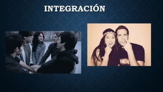 INTEGRACIÓN