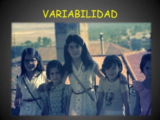 VARIABILIDAD
 