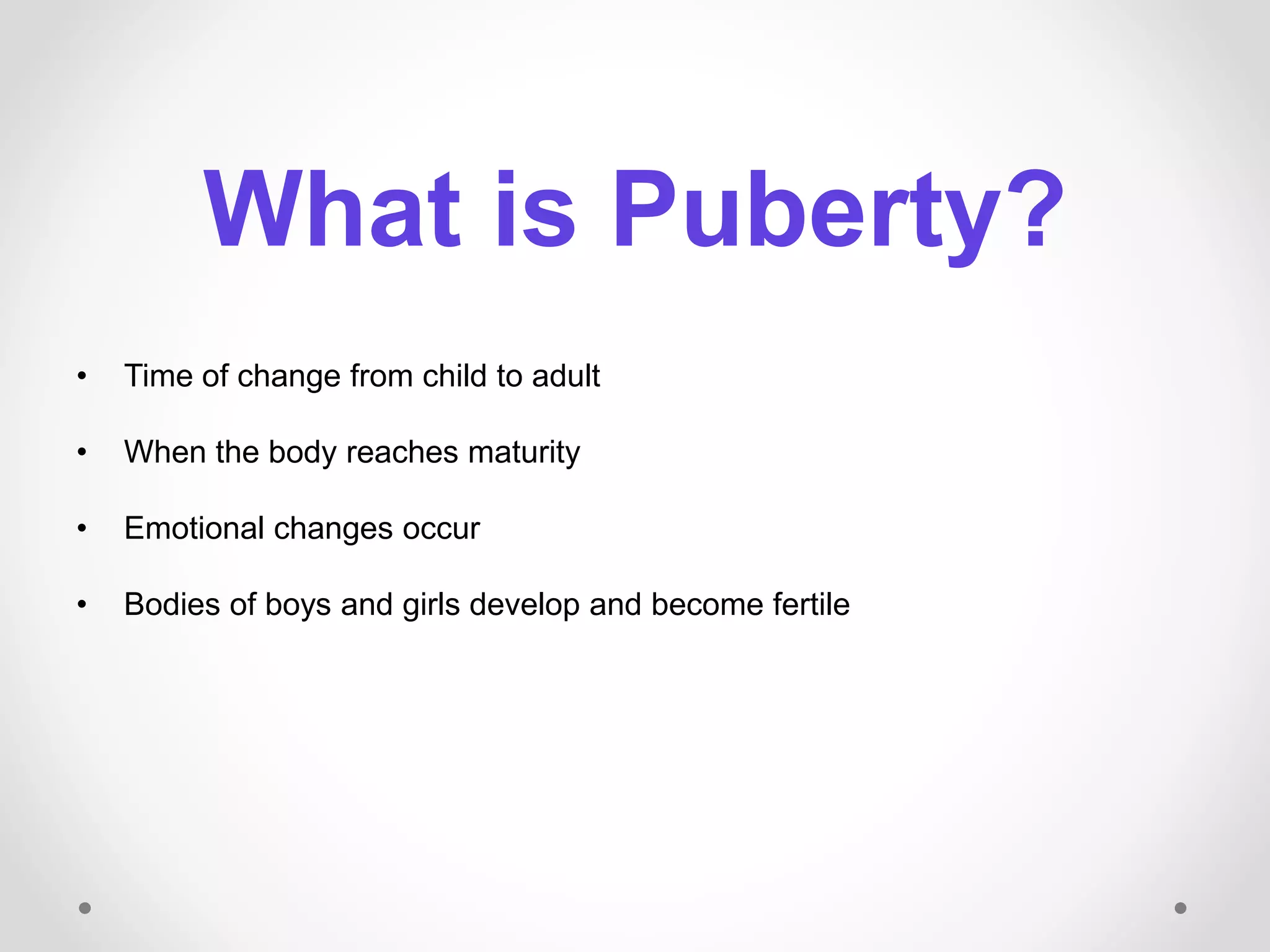 Puberty presentation 4 everybody | PPTX