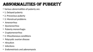 Puberty Issues PUBERTY DISORDERs ppt by doc maney .pptx