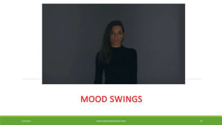 MOOD SWINGS
2/22/2019 WWW.ABOVEORBEYONDJM.COM 37
 