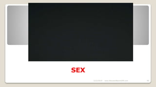 SEX
2/22/2019 www.AboveorBeyondJM.com 89
 