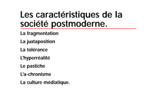 Le postmodernisme qui rythme notre quotidien