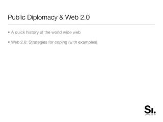 Pubic Diplomacy and Web 2.0