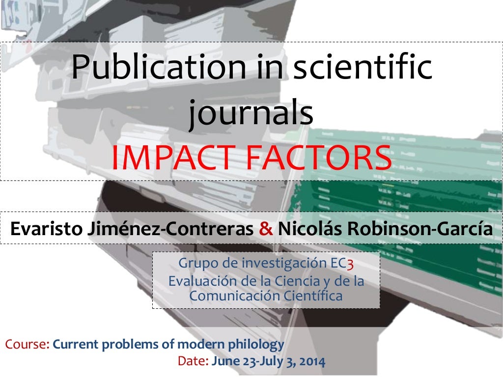 Publication In Scientific Journals Impact Factors
