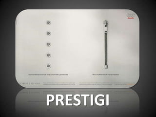 PRESTIGI
 