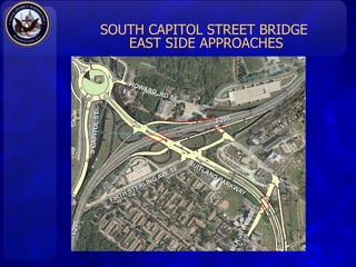 SOUTH CAPITOL STREET BRIDGE  EAST SIDE APPROACHES 