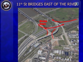 Missing Ramps 0 11 th  St BRIDGES EAST OF THE RIVER 