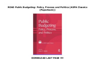 READ Public Budgeting: Policy, Process and Politics (ASPA Classics
(Paperback))
DONWLOAD LAST PAGE !!!!
Download here : https://msc.realfiedbook.com/?book=0765616912 PDF Public Budgeting: Policy, Process and Politics (ASPA Classics (Paperback)) read Online Some of the best writings on public budgeting and finance can be found in the journals that ASPA publishes or sponsors. For this volume editor Irene Rubin has brought together the best of these articles - emerging classics that address the most important theoretical and practical problems underlying public budgeting.The anthology is organized topically rather than historically, with an effort to delineate the issues needed to understand some of the more recent controversies in the field. Rubin's introductory essay and section openers frame the key issues and provide historical context for each article. The collection begins with descriptions of what public budgeting is, where it comes from, and what it is for. It moves on to the relationship between budget processes and outcomes, constraints on budgeting, the legal context in which it operates, and adaptations to those constraints such as contracting out.The book concludes with a discussion of the ethics and norms that underlie budgeting in a democracy. Throughout the anthology, the emphasis is on areas of disagreement and debate, so students can get involved and explore different viewpoints.
 