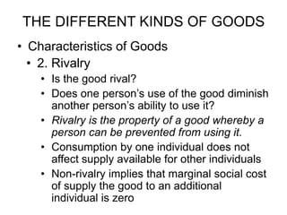 Good Rivalry Examples public-goods.ppt