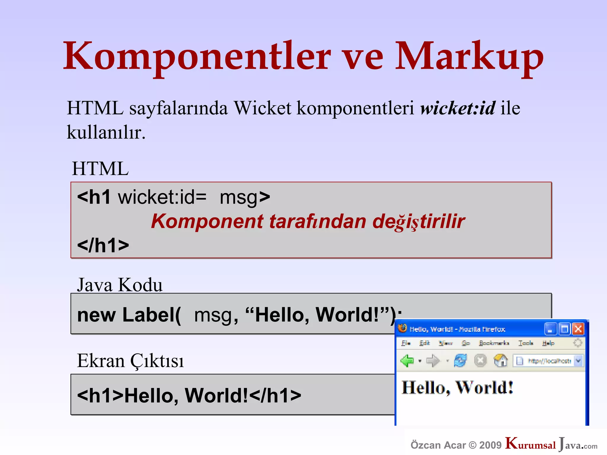 Özcan Acar  Ankara Cankaya Universitesi Wicket Webframework Sunumu