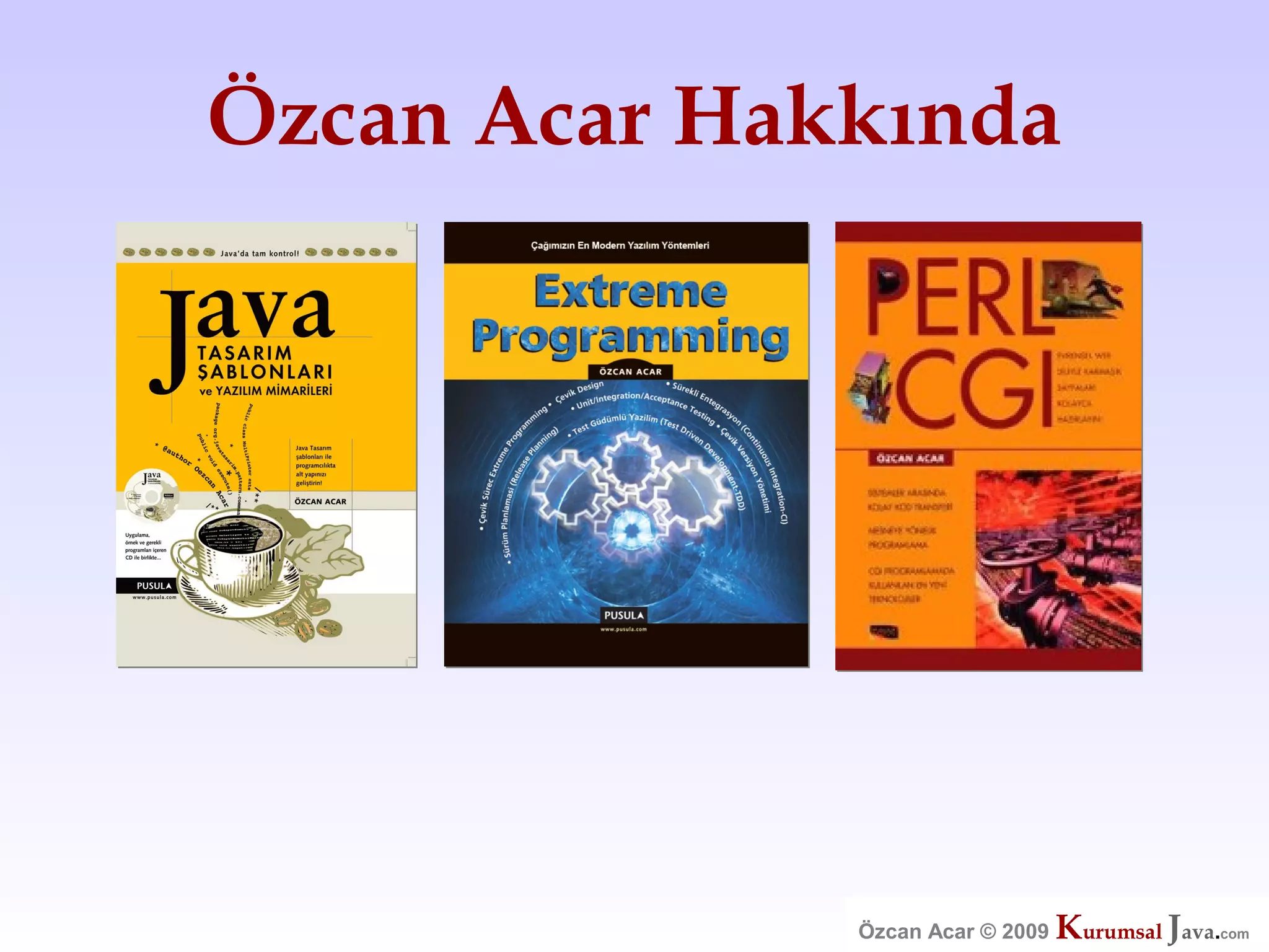 Özcan Acar  Ankara Cankaya Universitesi Wicket Webframework Sunumu
