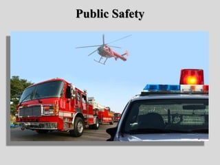 Public Safety
 