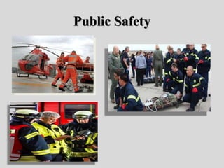 Public Safety
 