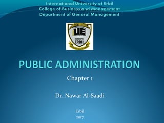 Chapter 1
Dr. Nawar Al-Saadi
Erbil
2017
 