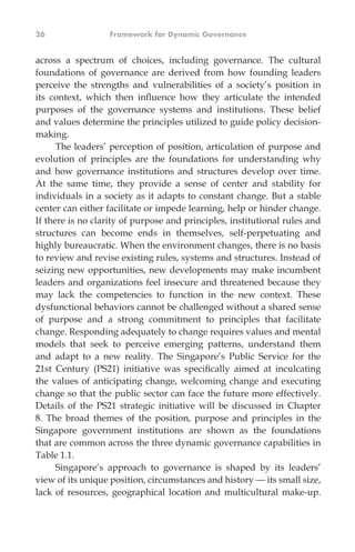 Institutionalizing Culture, Capabilities and Change 27
Table 1.1. Cultural Foundations for Governance in Singapore
Capabil...