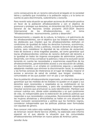 como consecuencia de un racismo estructural arraigado en la sociedad
latina y caribeña que invisibiliza a la población neg...