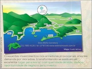 Dora Mello Corretora
(21) 7883-4126 / Id: 12*87146 www.webrioimoveis.com.br
 