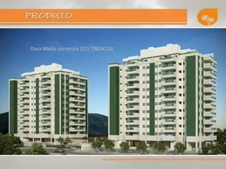 Dora Mello corretora (21) 78834126
 