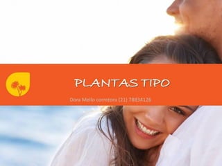 Dora Mello corretora (21) 78834126
 