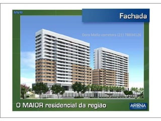 Dora Mello corretora (21) 78834126
 